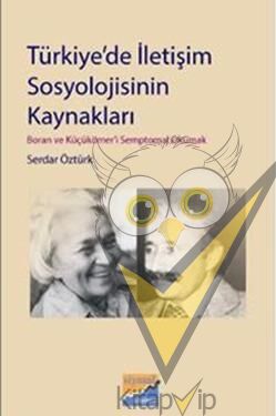 Türkiye’de İletişim Sosyolojisinin Kaynakları