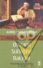 Osmanlı Sufiliğine Bakışlar