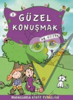 Güzel Konuşmak Ne Güzel