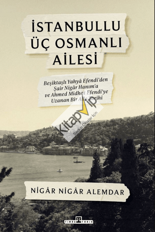 İstanbullu Üç Osmanlı Ailesi