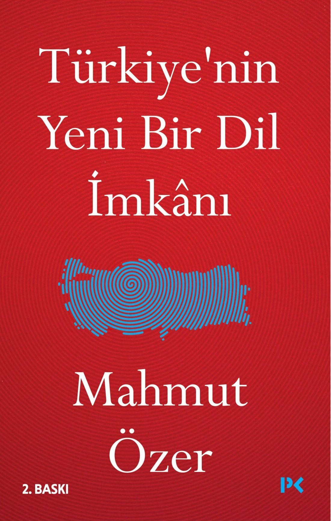 Türkiye'nin Yeni Bir Dil İmkanı