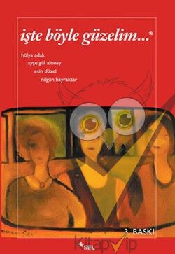 İşte Böyle Güzelim