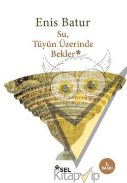 Su, Tüyün Üzerinde Bekler