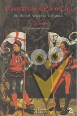 Rönesans ve Reform Çağı Bir Sosyal Arkaplan Çalışması