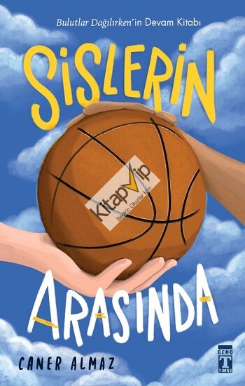 Sislerin Arasında