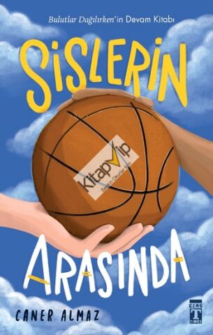 Sislerin Arasında