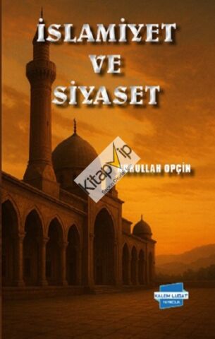 İslamiyet ve Siyaset