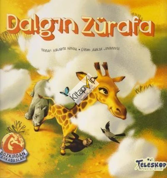 Dalgın Zürafa - Bozkırdan Arkadaşlar