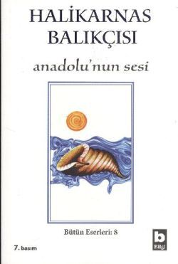 Halikarnas Balıkçısı - Anadolu’nun Sesi Bütün Eserleri