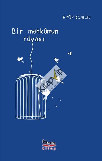 Bir Mahkumun Rüyası
