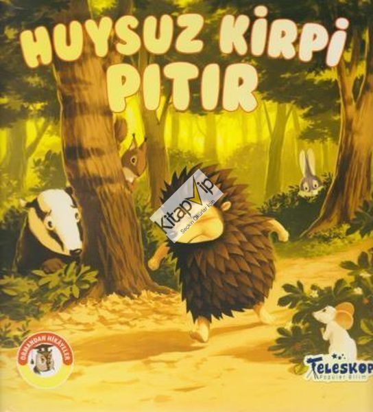 Huysuz Kirpi Pıtır - Ormandan Hikayeler