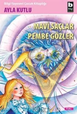 Mavi Saçlar Pembe Gözler
