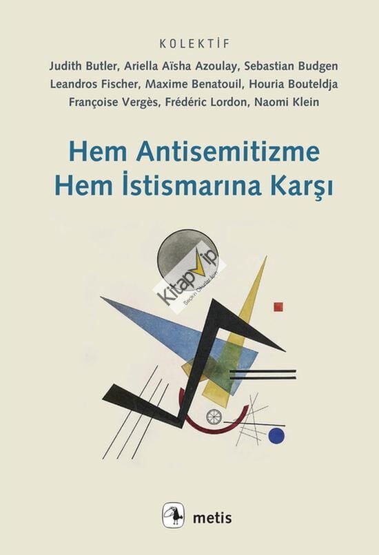 Hem Antisemitizme Hem İstismarına Karşı