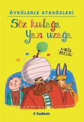 Söz Kulağa Yazı Uzağa