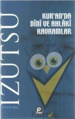Kur’an’da Dini ve Ahlaki Kavramlar