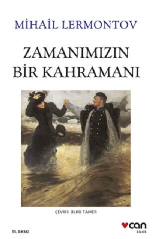 Zamanımızın Bir Kahramanı (Yeni Beyaz Kapak)