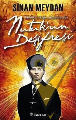 Nutuk’un Deşifresi