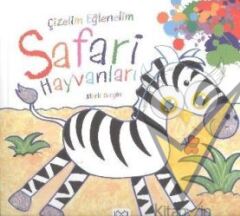 Çizelim Eğlenelim - Safari Hayvanları