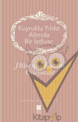 Kuyruklu Yıldız Altında Bir İzdivaç