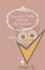 Kuyruklu Yıldız Altında Bir İzdivaç