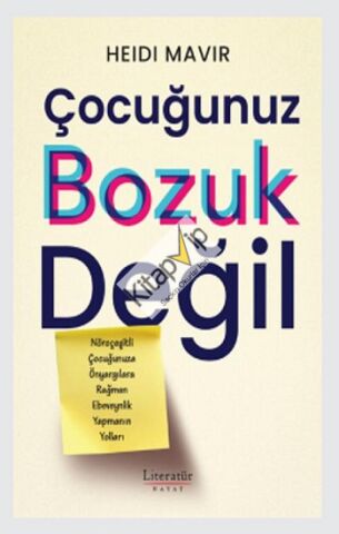 Çocuğunuz Bozuk Değil