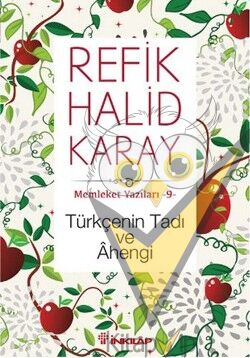 Memleket Yazıları 9 - Türkçenin Tadı Ve Ahengi