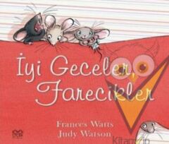 İyi Geceler, Farecikler