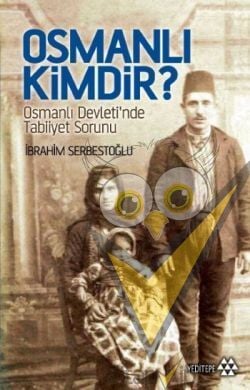 Osmanlı Kimdir?