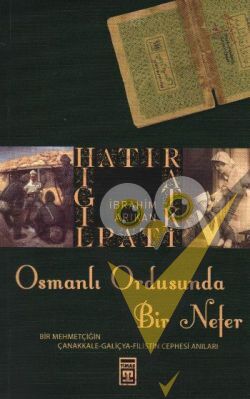 Osmanlı Ordusunda Bir Nefer