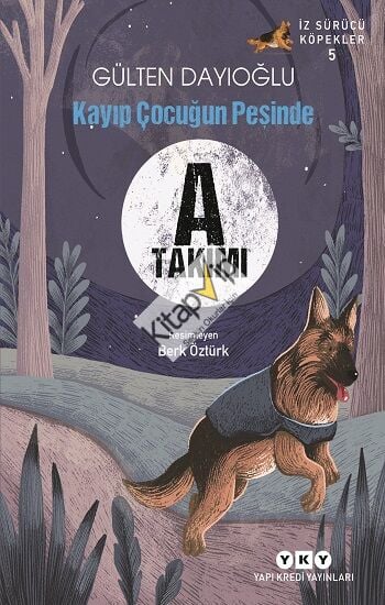 İz Sürücü Köpekler-5 / Kayıp Çocuğun Peşinde
