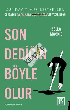 Son Dediğin Böyle Olur