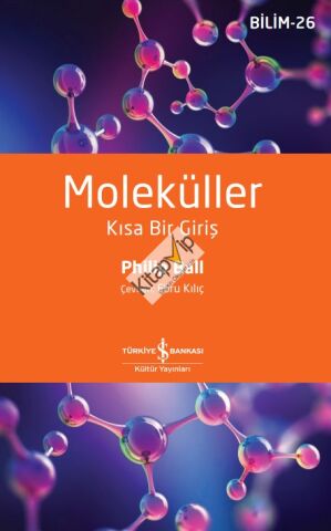 Moleküller – Kısa Bir Giriş