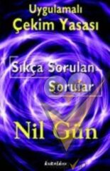 Uygulamalı Çekim Yasası Sıkça Sorulan Sorular