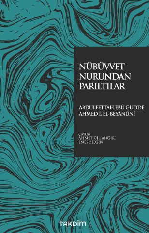 Nübüvvet Nurundan Parıltılar