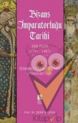 Bizans İmparatorluğu Tarihi - Son Devir (1261-1461)