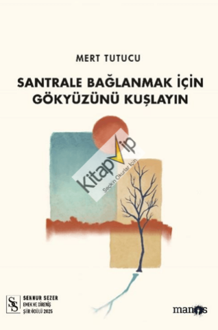Santrale Bağlanmak İçin Gökyüzünü Kuşlayın