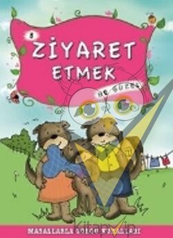 Ziyaret Etmek Ne Güzel