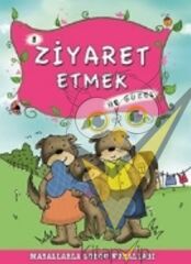 Ziyaret Etmek Ne Güzel