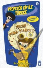 Profesör Kip ile Türkçe 4 - İşler Fena Karıştı