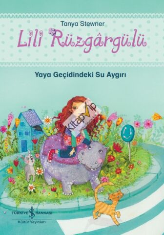Lili Rüzgargülü – Yaya Geçidindeki Su Aygırı