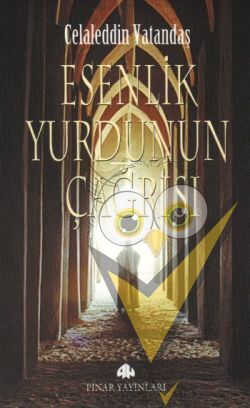 Esenlik Yurdunun Çağrısı