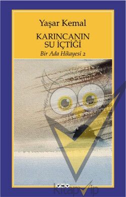 Karıncanın Su İçtiği -Bir Ada Hikayesi 2