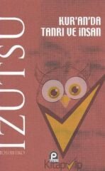 Kur’an’da Tanrı ve İnsan