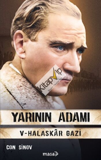 Yarının Adamı 5 – Halaskar Gazi