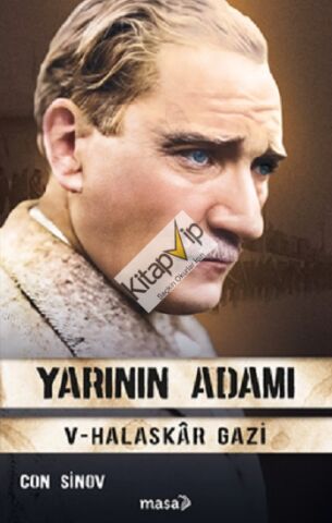Yarının Adamı 5 – Halaskar Gazi