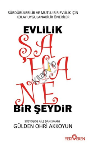 Evlilik Şahane Bir Şeydir