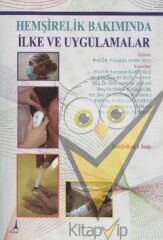 Hemşirelik Bakımında İlke ve Uygulamalar