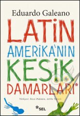 Latin Amerika'nın Kesik Damarları