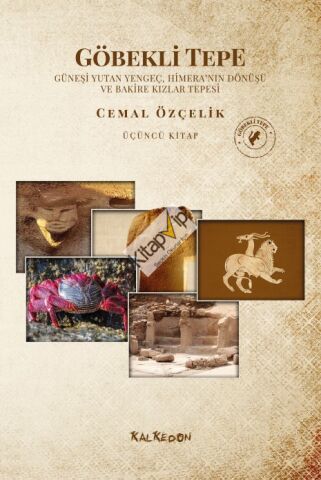 Göbekli Tepe  (Üçüncü Kitap)