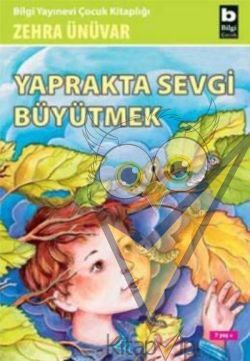 Yaprakta Sevgi Büyütmek